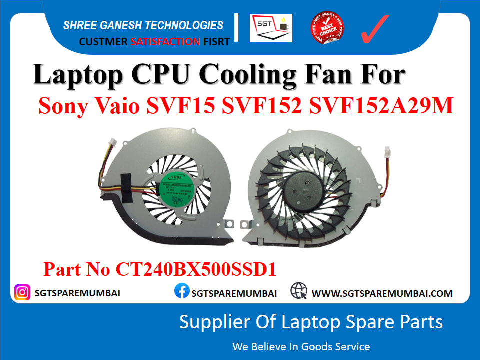 Laptop CPU Cooling Fan For Sony Vaio SVF15 SVF152 SVF152A29M Part No CT240BX500SSD1Laptop CPU Cooling Fan For Sony Vaio SVF15 SVF152 SVF152A29M Part No CT240BX500SSD1