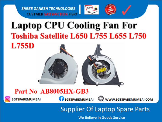 Laptop CPU Cooling Fan For Toshiba Satellite L650 L755 L655 L750 L755D Part No AB8005HX-GB3