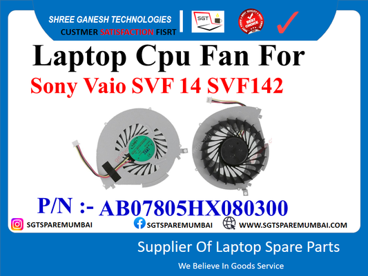 Laptop Cpu Fan For Sony Vaio SVF 14 SVF142 P/N :- AB07805HX080300