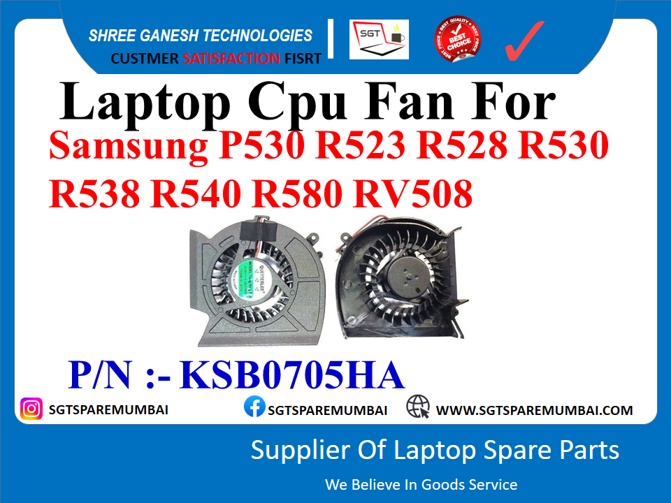 Laptop Cpu Fan For Samsung P530 R523 R528 R530 R538 R540 R580 RV508 P/N :- KSB0705HA