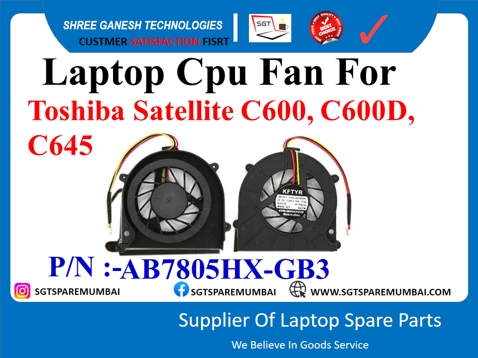 Laptop Cpu Fan For Toshiba Satellite C600, C600D, C645 P/N :-AB7805HX-GB3