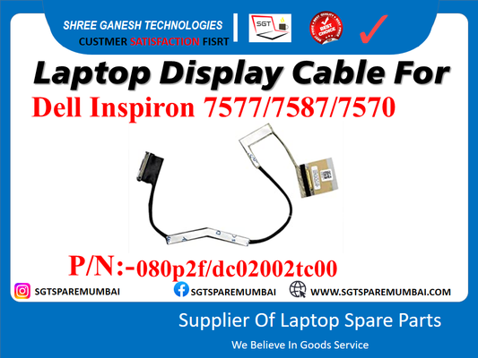 Laptop Display Cable For Dell Inspiron 7577/7587/7570 P/N:-080p2f/dc02002te00