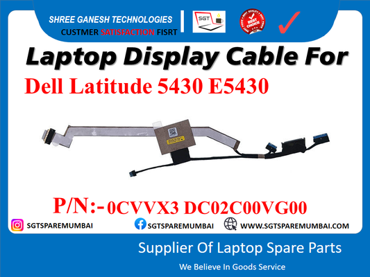 Laptop Display Cable For Dell Latitude 5430 E5430 P/N:- 0CVVX3 DC02C00VG00