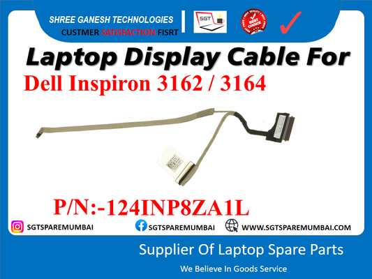 Laptop Display Cable For Dell Inspiron 3162 / 3164 P/N:-124INP8ZA1L