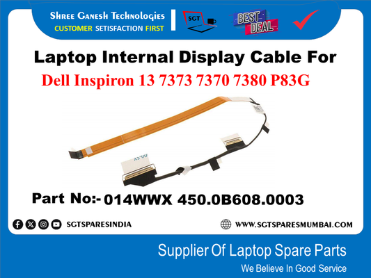 Laptop Internal Display Cable For Dell Inspiron 13 7373 7370 7380 P83G Part No:- 014WWX 450.0B608.0003