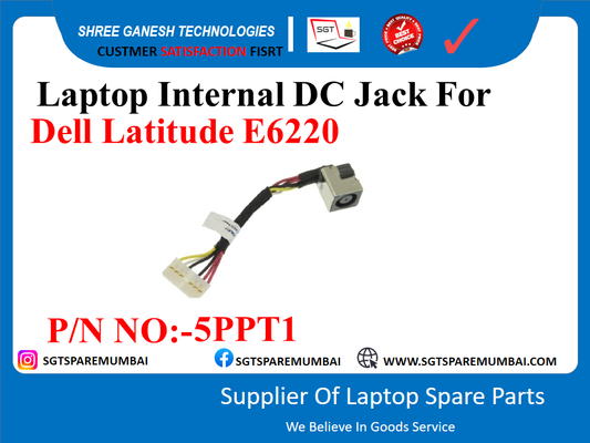 Laptop Internal DC Jack For Dell Latitude E6220 P/N NO:-5PPT1