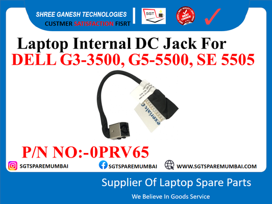 Laptop Internal DC Jack For DELL G3-3500, G5-5500, SE 5505 P/N NO:-OPRV65