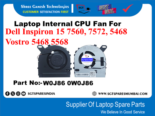 Laptop Internal CPU Fan For Dell Inspiron 15 7560, 7572, 5468 Vostro 5468 5568 Part No:- W0J86 0W0J86