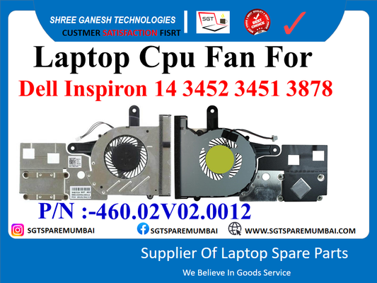 Laptop Cpu Fan For Dell Inspiron 14 3452 3451 3878 P/N :-460.02V02.0012