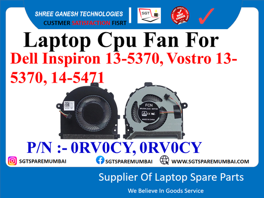 Laptop Cpu Fan For Dell Inspiron 13-5370, Vostro 13- 5370, 14-5471 P/N :- 0RV0CY, 0RV0CY