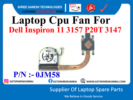 Laptop Cpu Fan For Dell Inspiron 11 3157 P20T 3147 P/N :- 0JM58