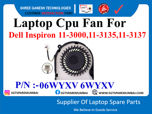 Laptop Cpu Fan For Dell Inspiron 11-3000,11-3135,11-3137 P/N :-06WYXV 6WYXV