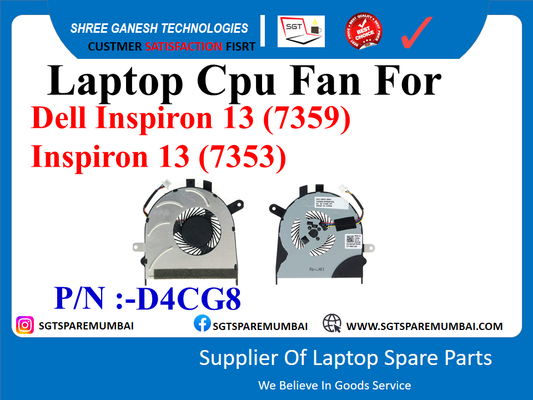 Laptop Cpu Fan For Dell Inspiron 13 (7359) Inspiron 13 (7353) P/N :-D4CG8