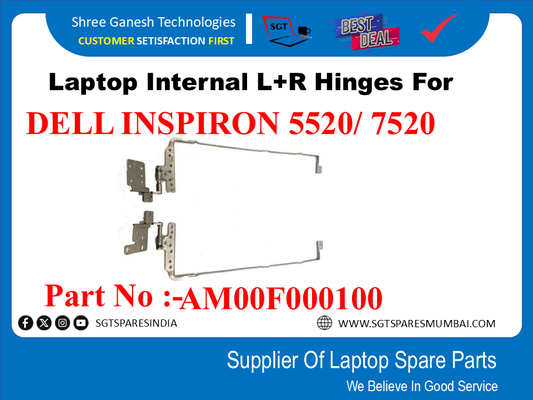 Laptop Internal L+R Hinges For DELL INSPIRON 5520/7520 Part No :-AMO00F000100