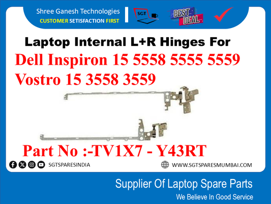 Laptop Internal L+R Hinges For Dell Inspiron 15 5558 5555 5559 Vostro 15 3558 3559 Part No :-TV1X7 - Y43RT