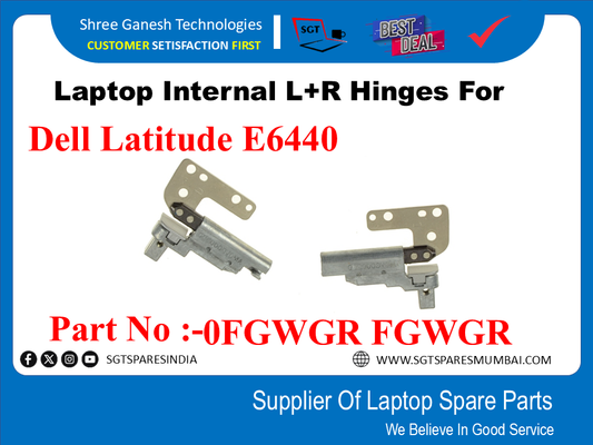 Laptop Internal L+R Hinges For  Dell Latitude E6440 Part No :-0FGWGR FGWGR