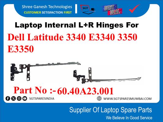 Laptop Internal L+R Hinges For Dell Latitude 3340 E3340 3350 E3350  Part No :-60.40A23.001|