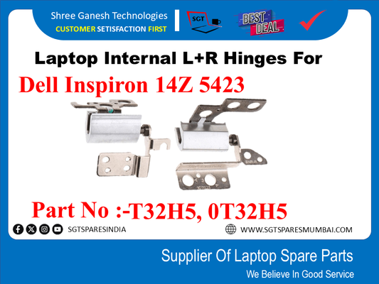 Laptop Internal L+R Hinges For Dell Inspiron 14Z 5423 Part No :-T32H5,0T32H5