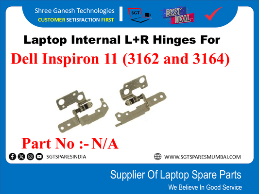 Laptop Internal L+R Hinges For Dell Inspiron 11 (3162 and 3164)