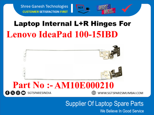 Laptop Internal L+R Hinges For Lenovo IdeaPad 100-15IBD Part No :- AM10E000210