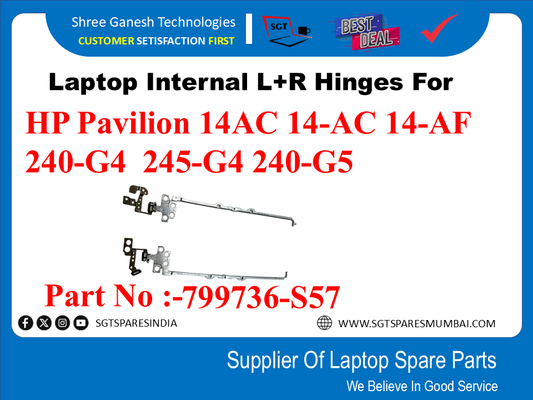 Laptop Internal L+R Hinges For HP Pavilion 14AC 14-AC 14-AF 240-G4 245-G4 240-G5 Part No :-799736-S57