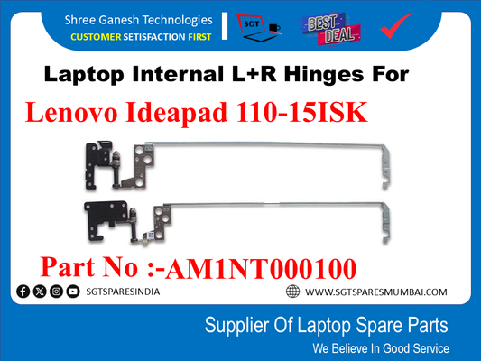 Laptop Internal L+R Hinges For Lenovo Ideapad 110-15ISK Part No :-AM1INT000100