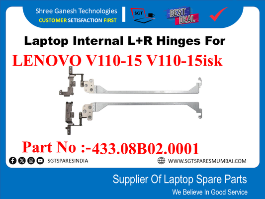 Laptop Internal L+R Hinges For Lenovo V110-15 V110-15isk Part No :-433.08B02.0001