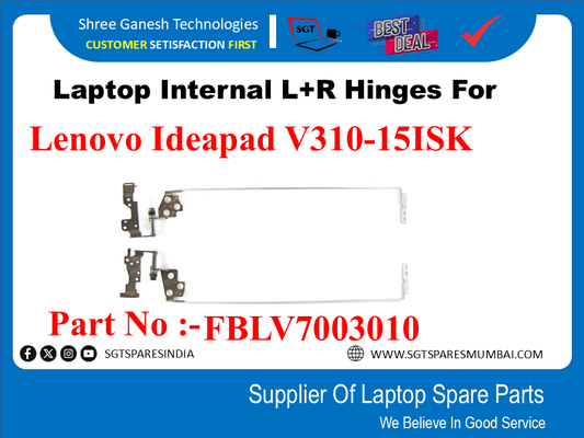 Laptop Internal L+R Hinges For Lenovo Ideapad V310-15ISK Part No -- FBLV7003010