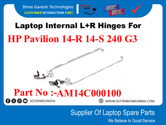 Laptop Internal L+R Hinges For HP Pavilion 14-R 14-S 240 G3 Part No -AM14C000100