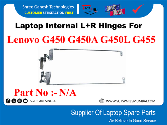 Laptop Internal L+R Hinges For Lenovo G450 G450A G450L G455 Part No :-N/A