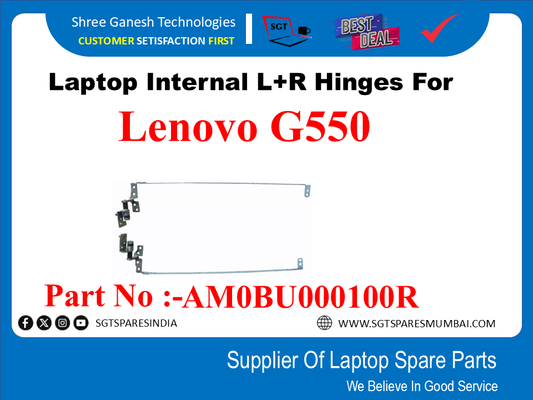 Laptop Internal L+R Hinges For Lenovo G550 Part No :-AM0BU000100R