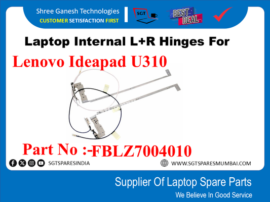 Laptop Internal L+R Hinges For Lenovo Ideapad U310 Part No :-FBLZ7004010