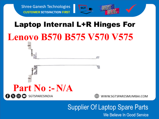 Laptop Internal L+R Hinges For Lenovo B570 B575 V570 V575 Part No :-N/A