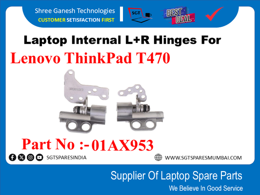 Laptop Internal L+R Hinges For Lenovo ThinkPad T470 Part No :-01AX95