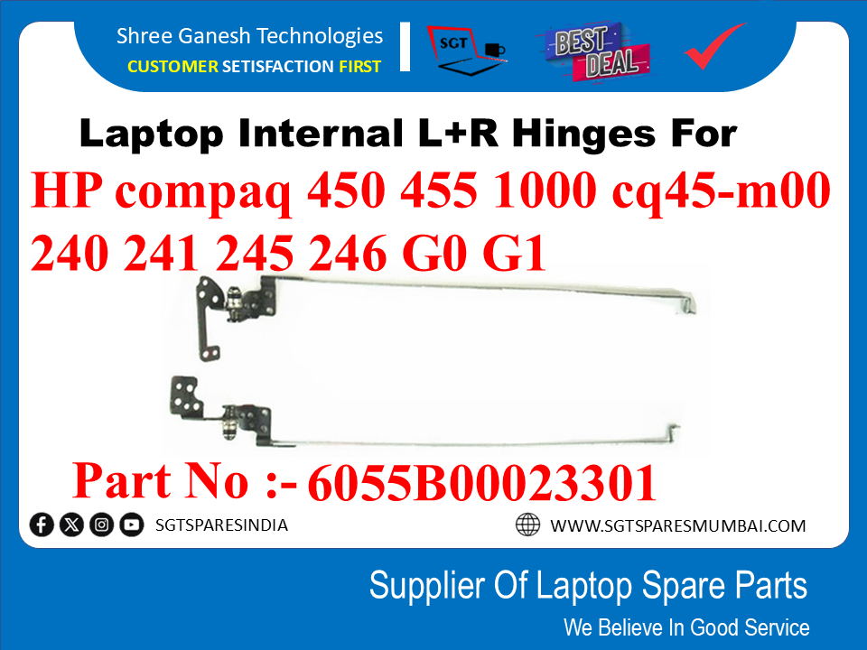 Laptop Internal L+R Hinges For HP compaq 450 455 1000 cq45-m00 240 241 245 246 G0 GI - Part No :- 6055B00023301