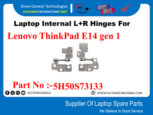 Laptop Internal L+R Hinges For Lenovo ThinkPad E14 gen 1 Part No :-5H50S73133