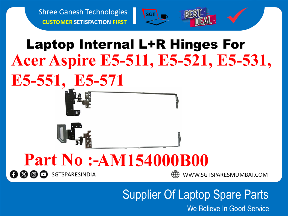 Laptop Internal L+R Hinges For Acer Aspire E5-511, E5-521, E5-531, E5-551, E5-571 Part No :-AM154000B00