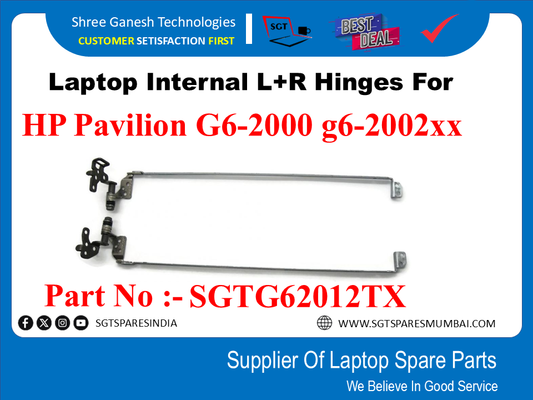 Laptop Internal L+R Hinges For HP Pavilion G6-2000 g6-2002xx Part No :- SGTG62012TX