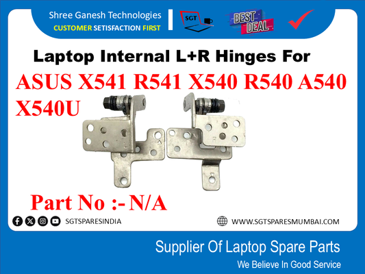 Laptop Internal L+R Hinges For ASUS X541 R541 X540 R540 A540 X540U