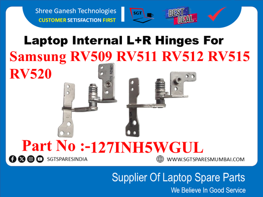 Laptop Internal L+R Hinges For Samsung RV509 RV511 RVS512 RVS515 RV520 Part No :-127INHSWGUL