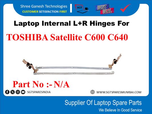 Laptop Internal L+R Hinges For TOSHIBA Satellite C600 C640