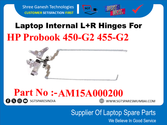 Laptop Internal L+R Hinges For HP Probook 450-G2 455-G2 Part No :-AM15A000200