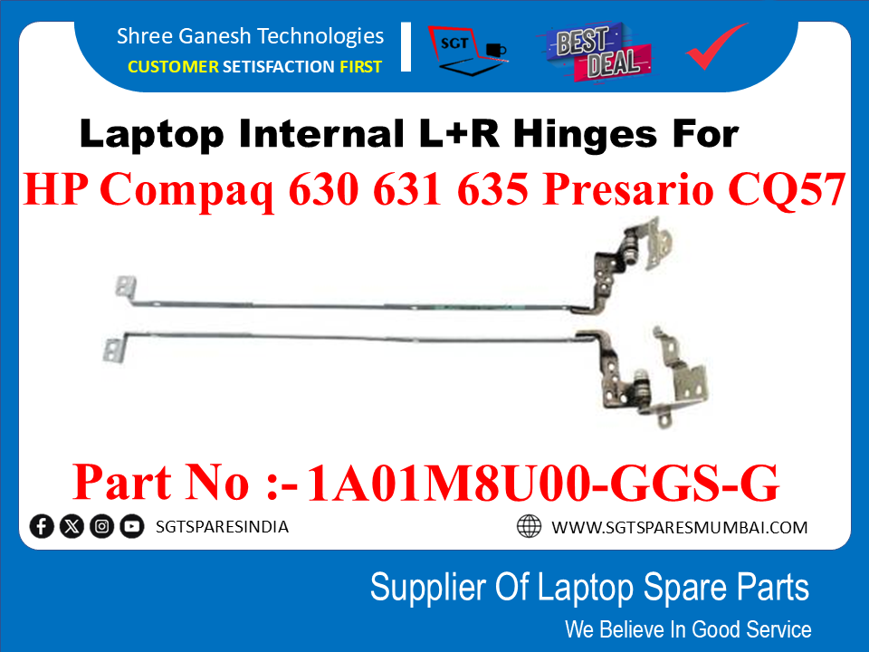 Laptop Internal L+R Hinges For HP Compaq 630 631 635 Presario CQ5S7 Part No :- LAOIM8U00-GGS-G