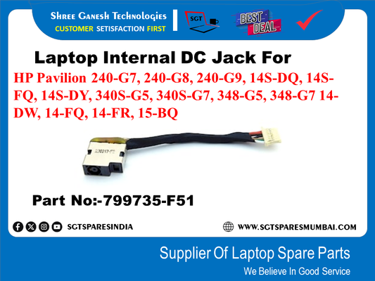 Laptop Internal DC Jack For HP Pavilion 240-G7, 240-G8, 240-G9, 14S-DQ, 145- FQ, 14S-DY, 340S-G5, 340S-G7, 348-G5, 348-G7 14- DW, 14-FQ, 14-FR, 15-BQ Part No:-799735-F51