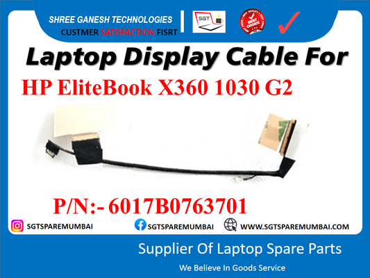 Laptop Display Cable For HP EliteBook X360 1030 G2 P/N:- 6017B0763701