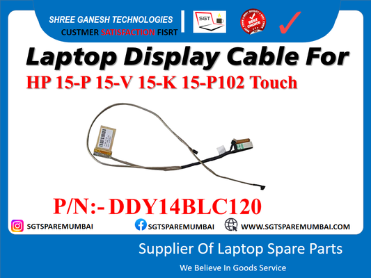 Laptop Display Cable For HP 15-P 15-V 15-K 15-P102 Touch P/N: - DDY14BLC120