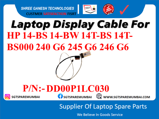 Laptop Display Cable For HP 14-BS 14-BW 14T-BS 14T- BS000 240 G6 245 G6 246 G6 P/N:- DD00P1LC030