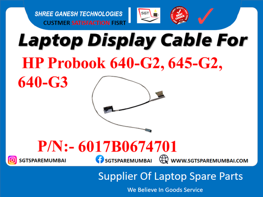 Laptop Display Cable For HP Probook 640-G2, 645-G2, 640-G3 P/N:- 6017B0674701