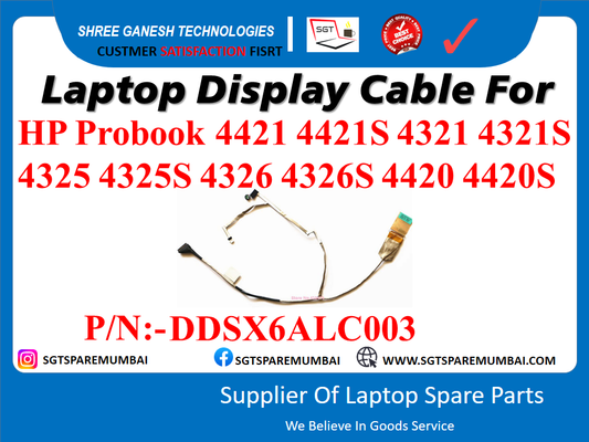 Laptop Display Cable For HP Probook 4421 4421S 4321 4321S 4325 43255 4326 43265 4420 44205 P/N:-DDSX6ALC003