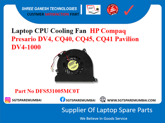 Laptop CPU Cooling Fan HP Compaq Presario DV4, CQ40, CQ45, CQ41 Pavilion DV4-1000 Part No DFS531005MCOT